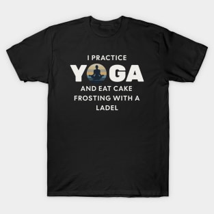 YOGA and dessert T-Shirt